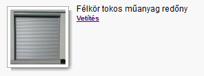 Félkör tokos műanyag redőny diavetítés